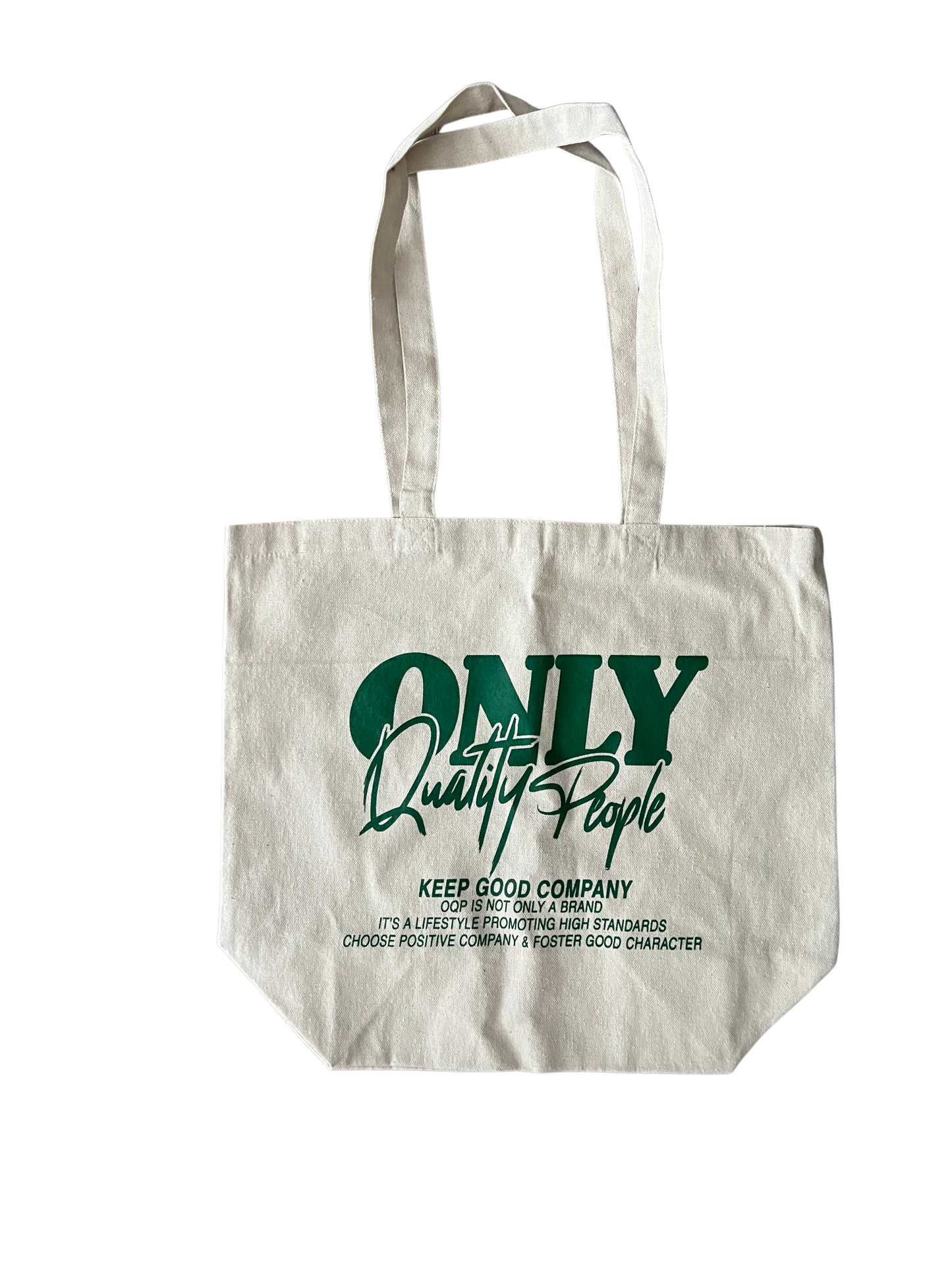 Only Quality People Tote Bag