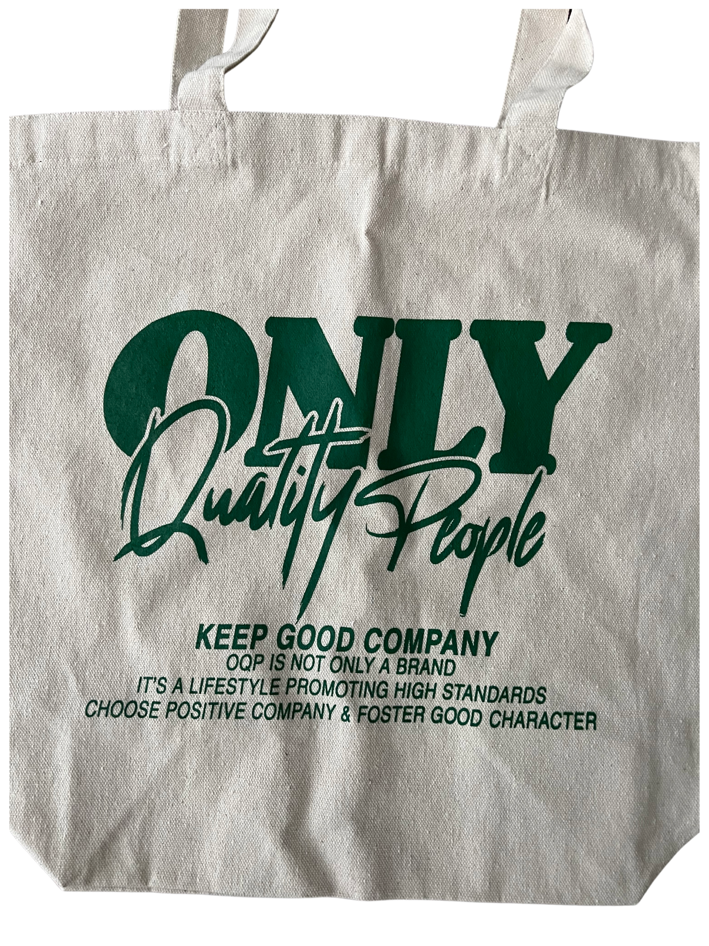 Only Quality People Tote Bag