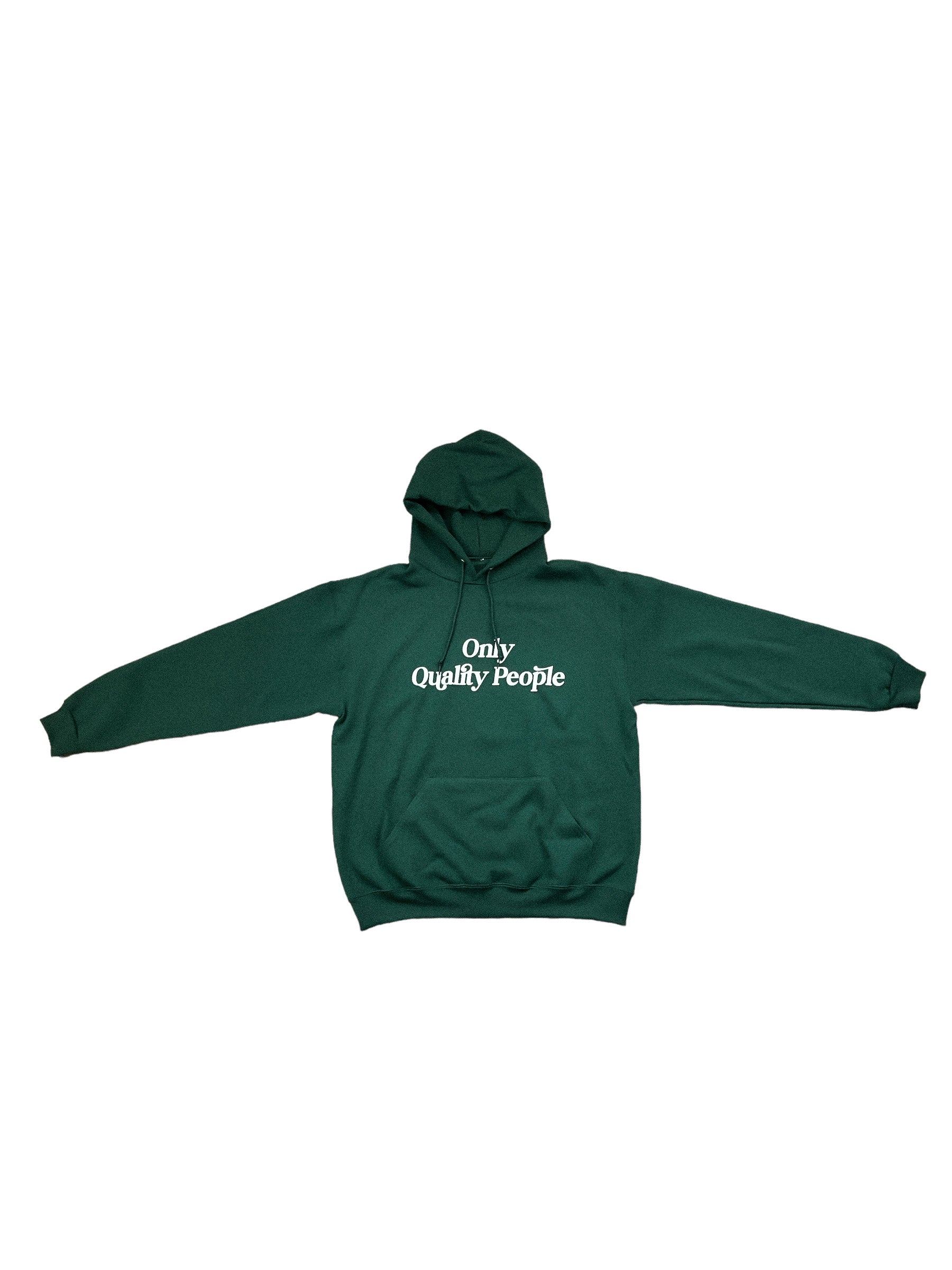 Only Quality People Forest Green Hoodie